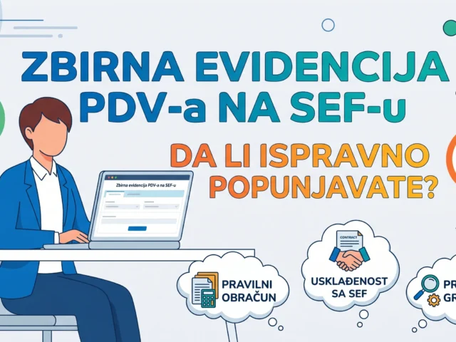 Da li ispravno popunjavate Zbirnu evidenciju PDV-a na SEF-u?